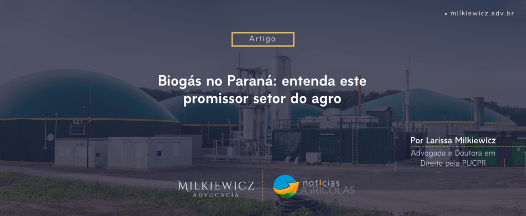 BIOGÁS NO PARANÁ: ENTENDA ESTE PROMISSOR SETOR DO AGRO